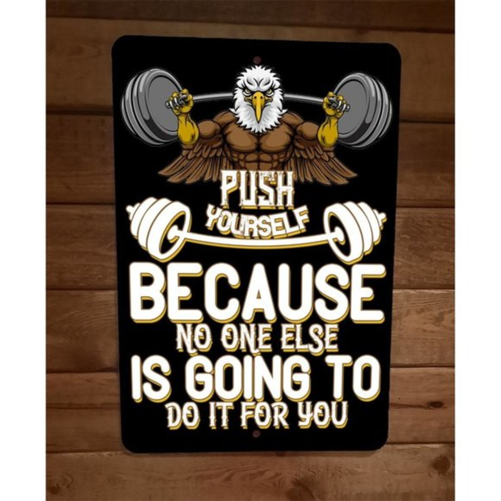 Push Yourself No One Else Eagle Exercise Motivation 8x12 Metal Wall Sign Poster